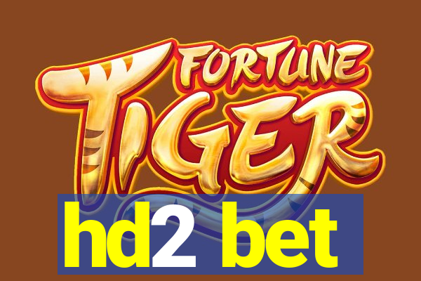 hd2 bet